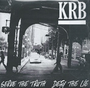 Datei:K.R.B. - Serve The Truth, Defy The Lie.jpg